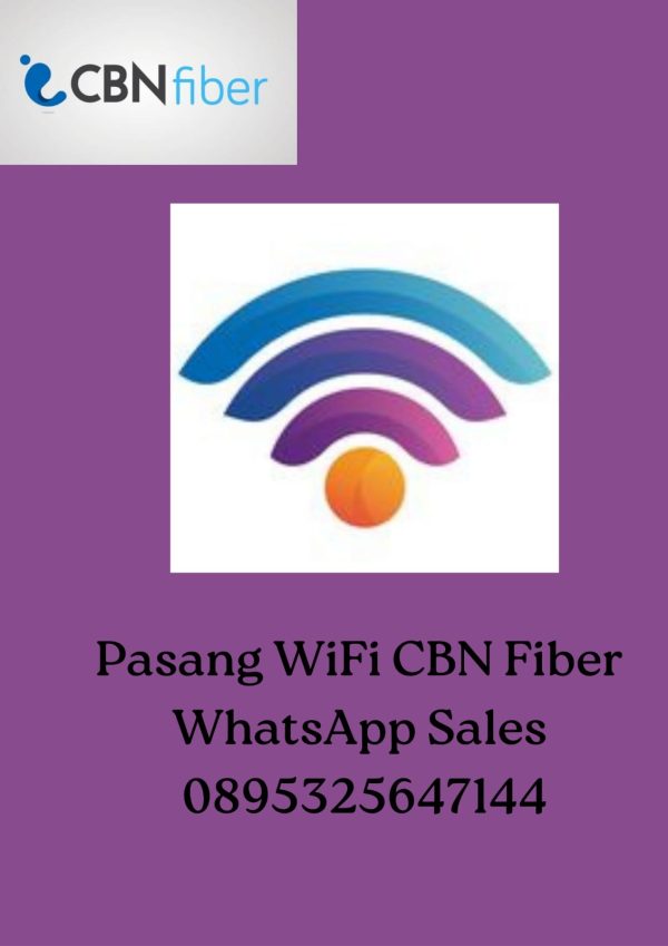 Pasang WIFI CBN Fiber Pekalongan – Daftar Wa 0895-3256-47144