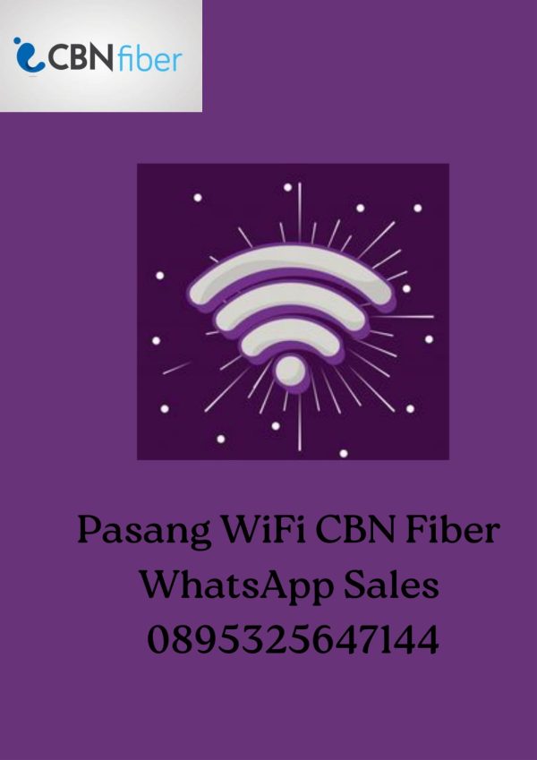 Pasang WIFI CBN Fiber Tegal – Daftar Wa 0895-3256-47144