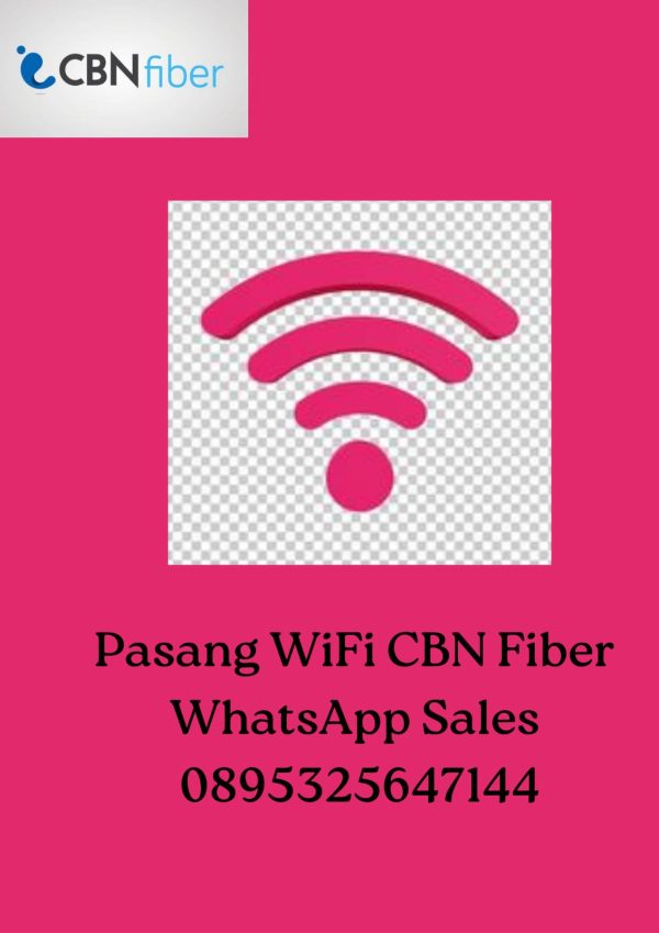 Pasang WIFI CBN Fiber Demak – Daftar Wa 0895-3256-47144